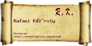 Rafael Károly névjegykártya
